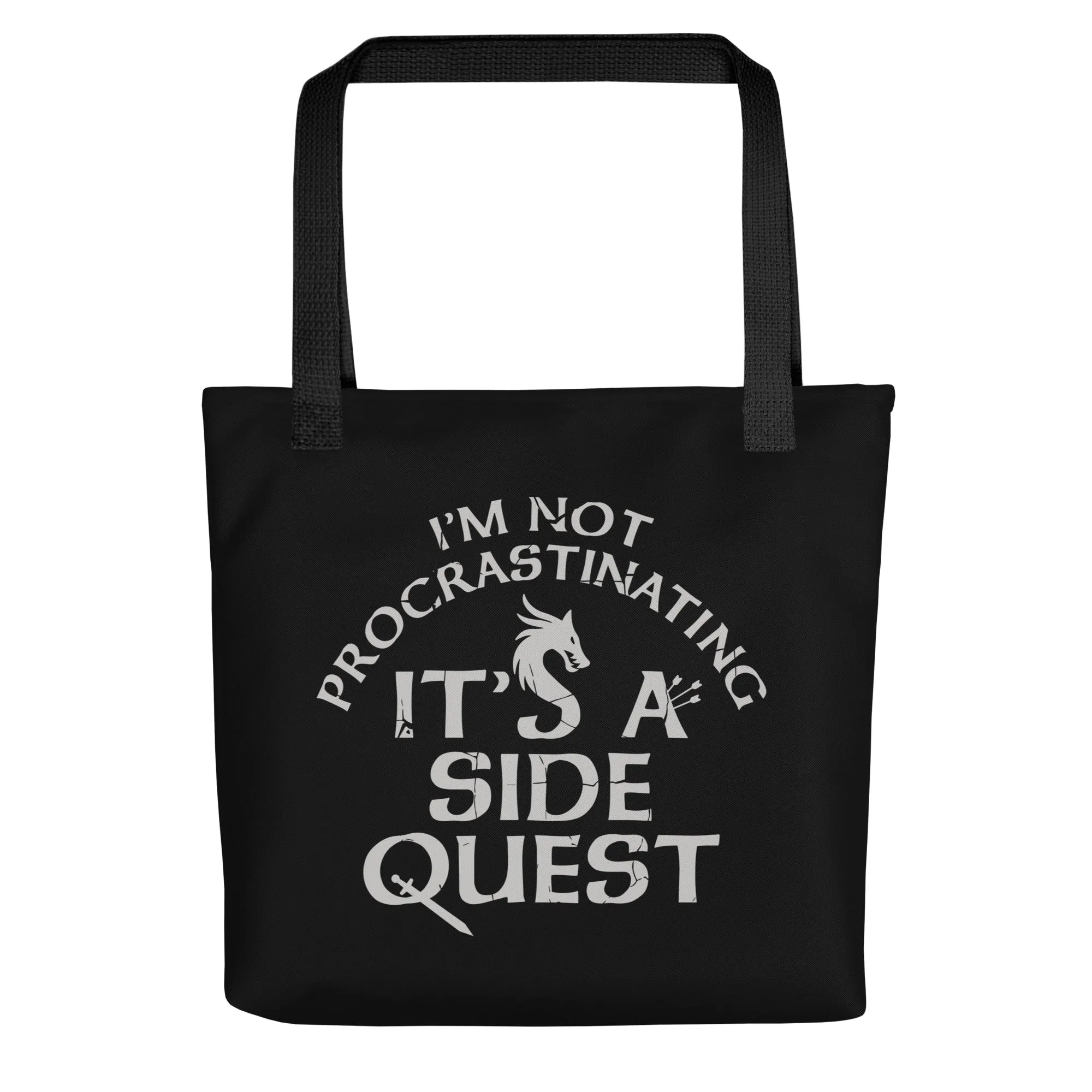 I'm Not Procrastinating, It's A Side Quest Tote Bag