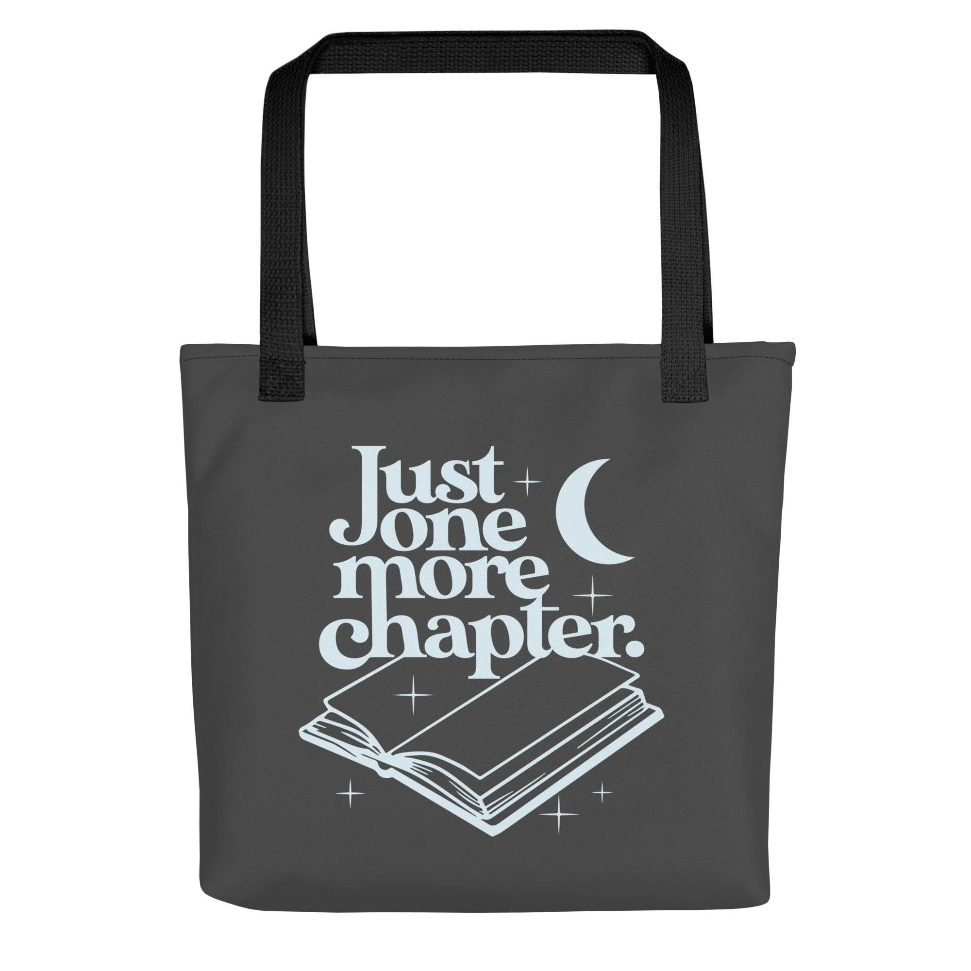 Just One More Chapter Tote Bag