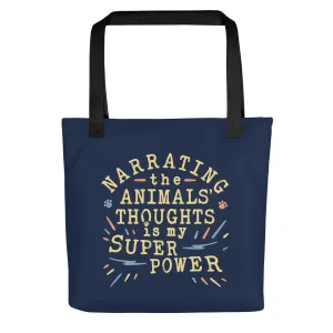 Narrating The Animals Thoughts Tote Bag